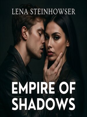 cover image of Empire of Shadows